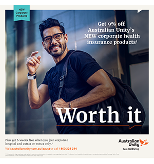 Get 9% off Australian Unity's NEW corporate health insurance products. Worth it.